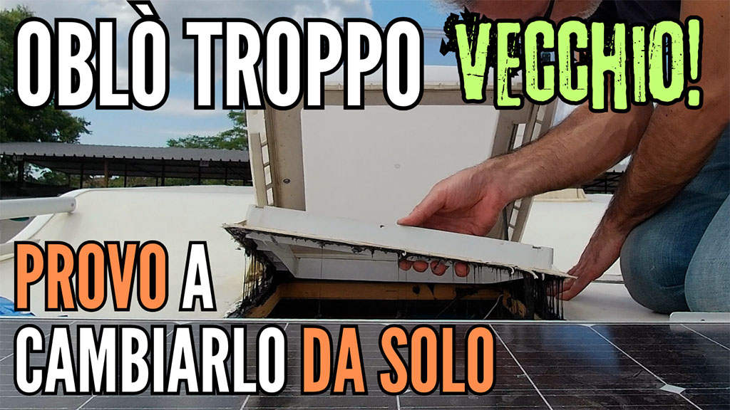 Cambio l'oblò della cucina, vecchio di 20 anni con uno tutto motorizzato